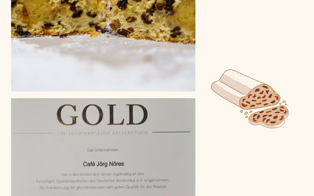 Goldmedallie für unseren Stollen – Wir sind sehr stolz!