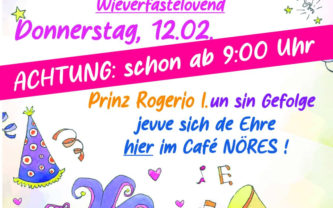 Cafe Nöres feiert Weiberfastnacht